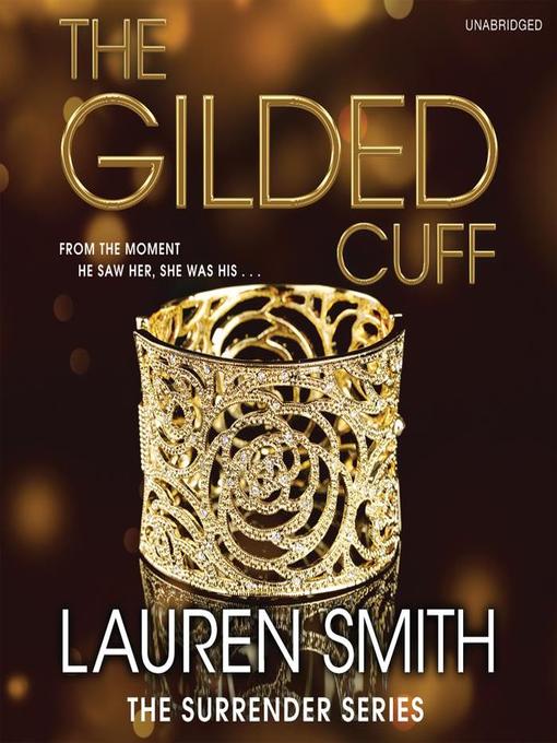 Title details for The Gilded Cuff by Lauren Smith - Wait list
